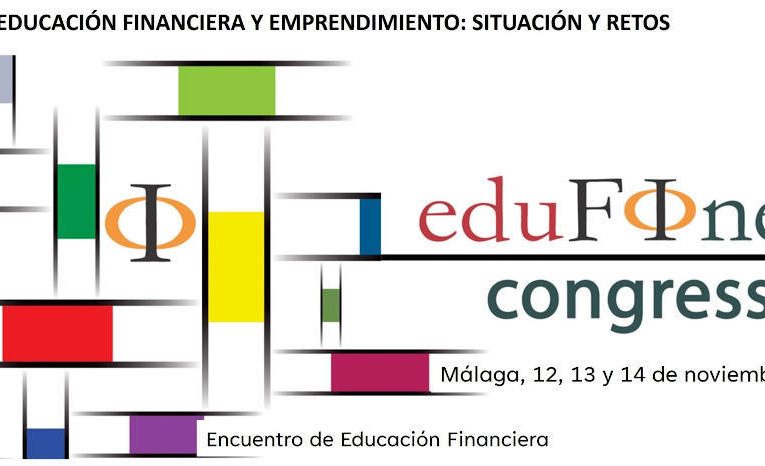 Cerca de 40 expertos analizan la situación y retos de la educación financiera y del emprendimiento en el VIII Congreso de Edufinet