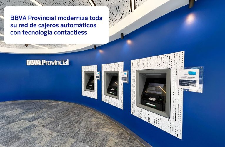 BBVA Provincial moderniza toda su red de cajeros automáticos con tecnología ‘contactless’